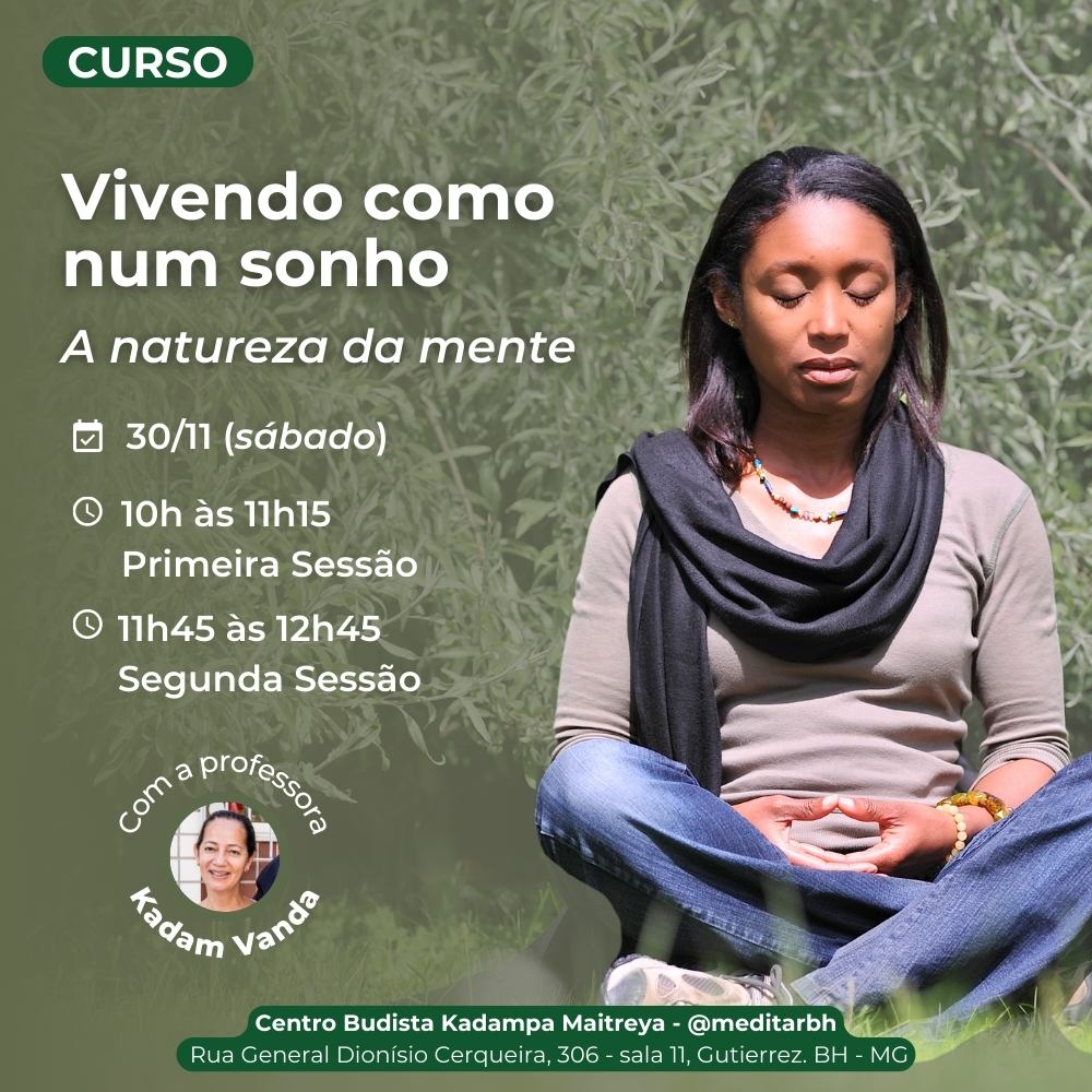 CURSO: Vivendo como num sonho - A natureza da mente